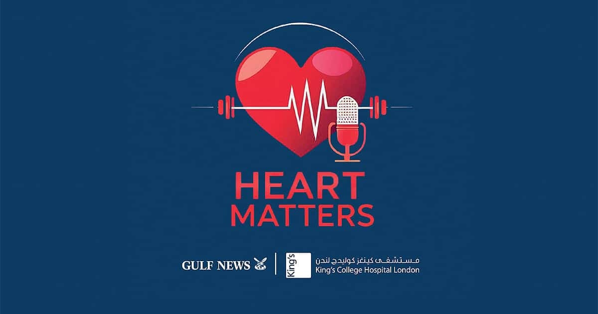 Gulf News and King’s College Hospital London in Dubai launch vodcast series on heart health